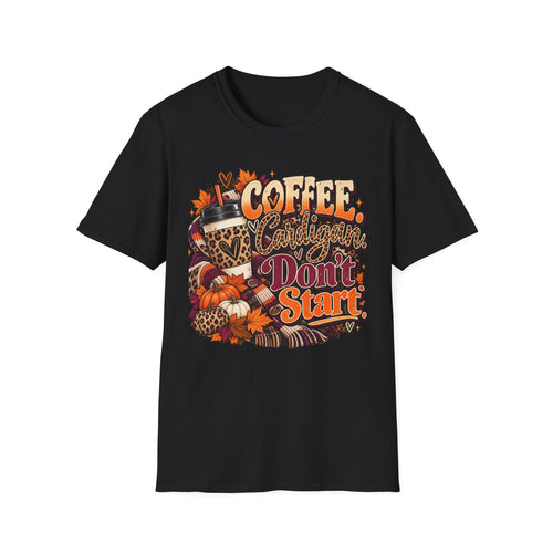 Coffee Cardigans Don’t Start T-Shirt — Retro Fall Coffee & Pumpkin Graphic Tee
