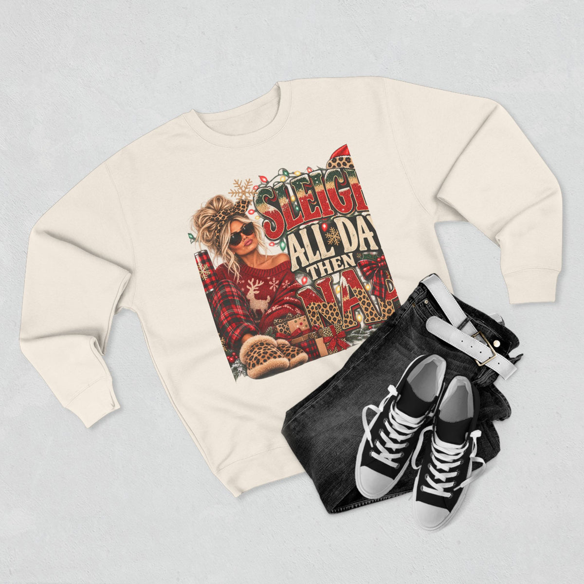 Christmas Sweatshirt - "Sleigh All Day Then Slay" Funny Holiday Crewneck