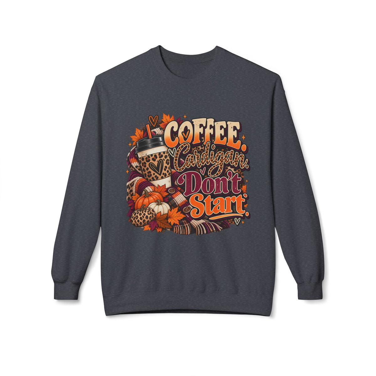 Coffee & Cattitude Sweatshirt — "Coffee and Cattitude Don't Start" Fall Crewneck
