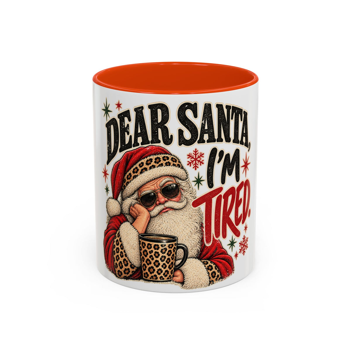 Christmas Coffee Mug - "Dear Santa, I'm Tired" Holiday Ceramic Mug (11oz/15oz)