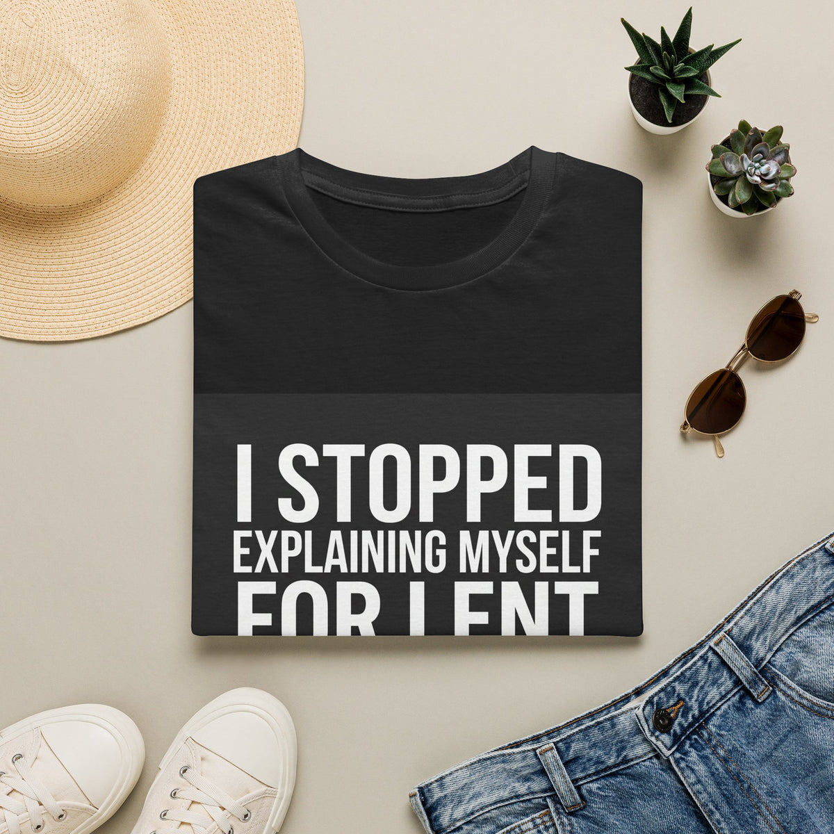 T-Shirt — I Stopped Explaining Myself For Lent Funny Christian Statement Tee