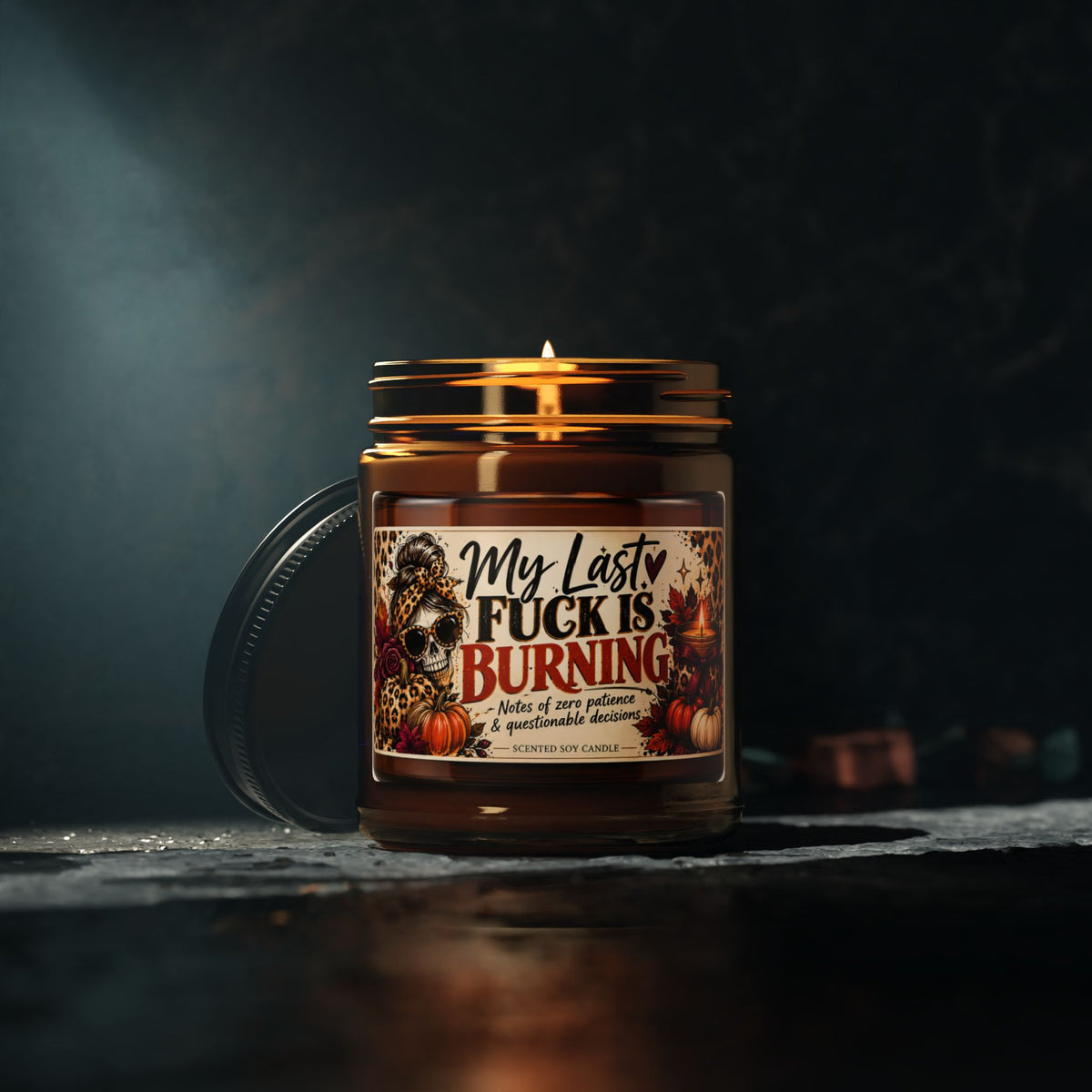 My Last Fuck Is Burning Candle | Scented Soy in Amber Jar