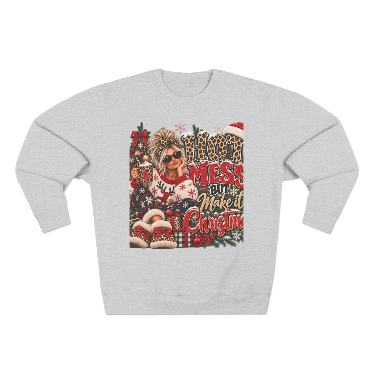 Christmas Mess But I Make It Cozy Sweatshirt