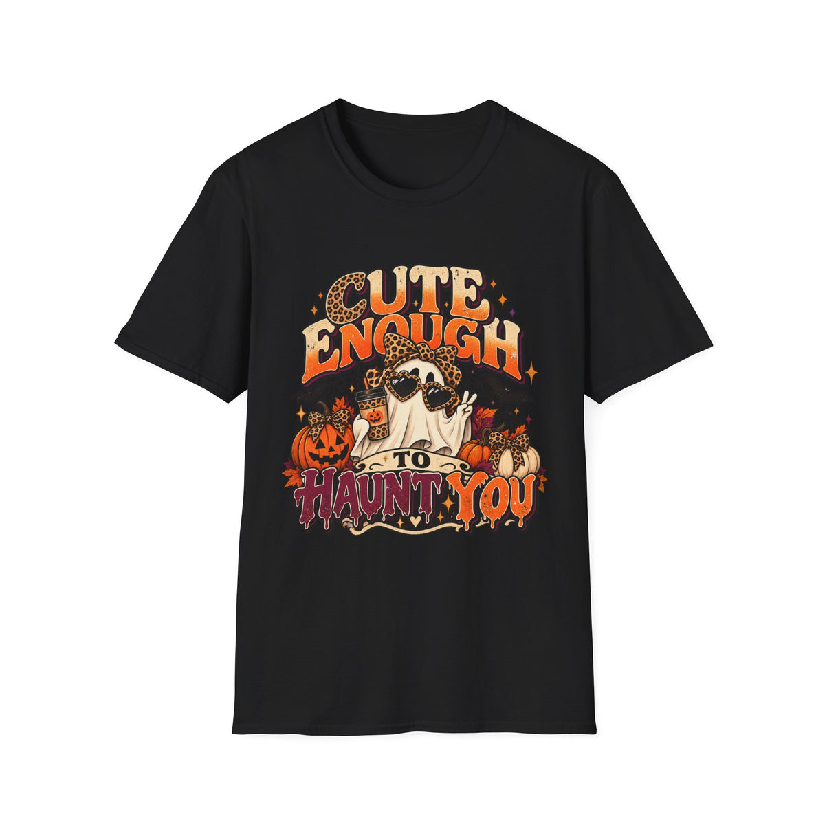 Cute Enough to Haunt You Halloween T-Shirt