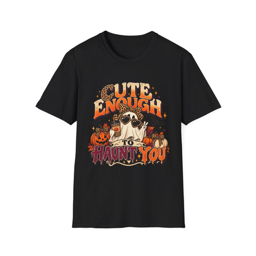 Cute Enough to Haunt You Halloween T-Shirt