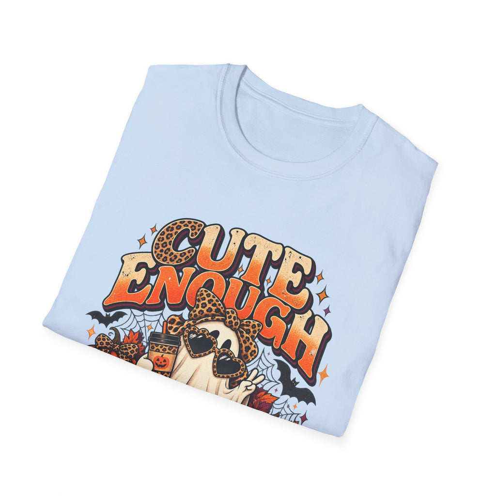 Cute Enough to Haunt You Halloween T-Shirt