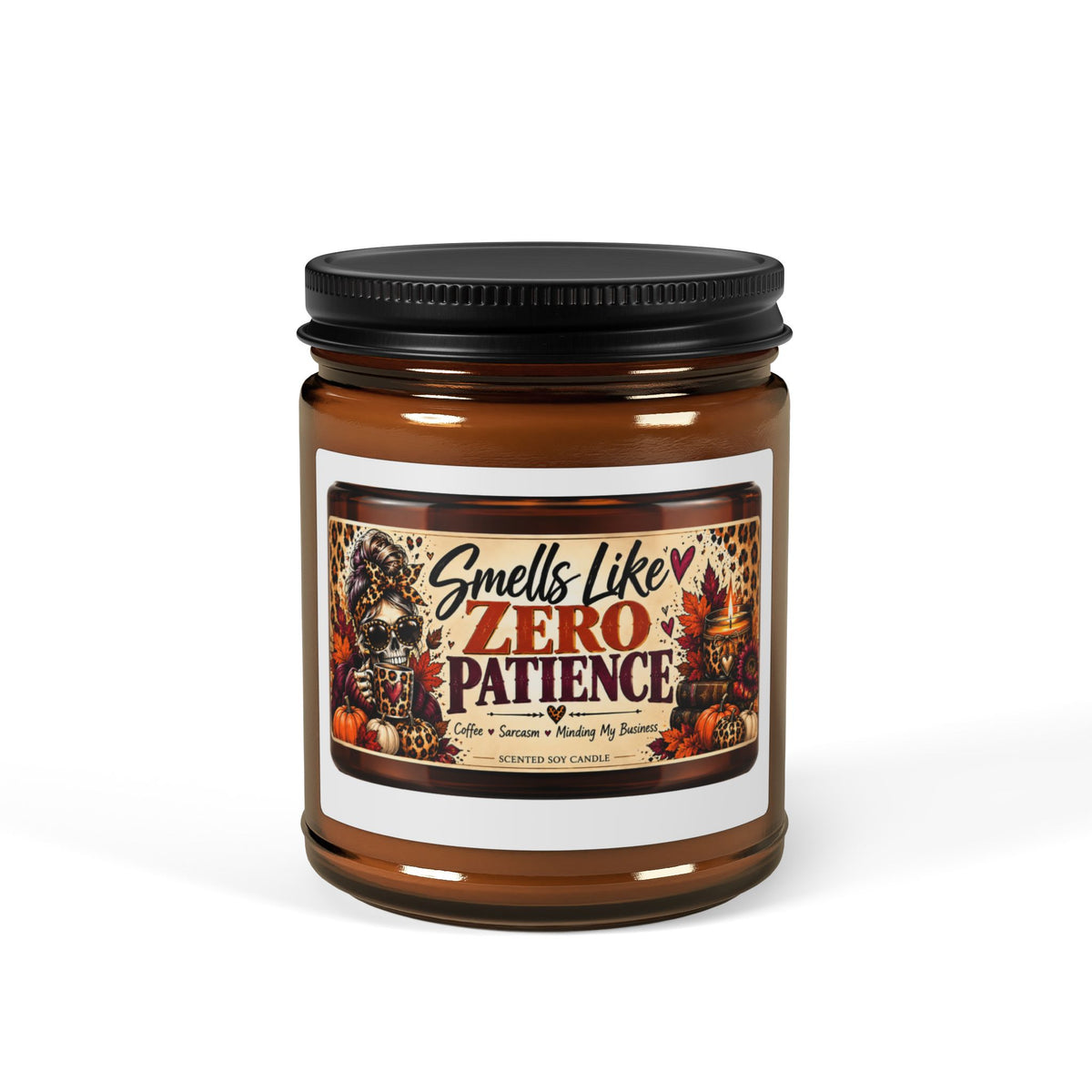 Smells Like Zero Patience Soy Candle — Amber Jar