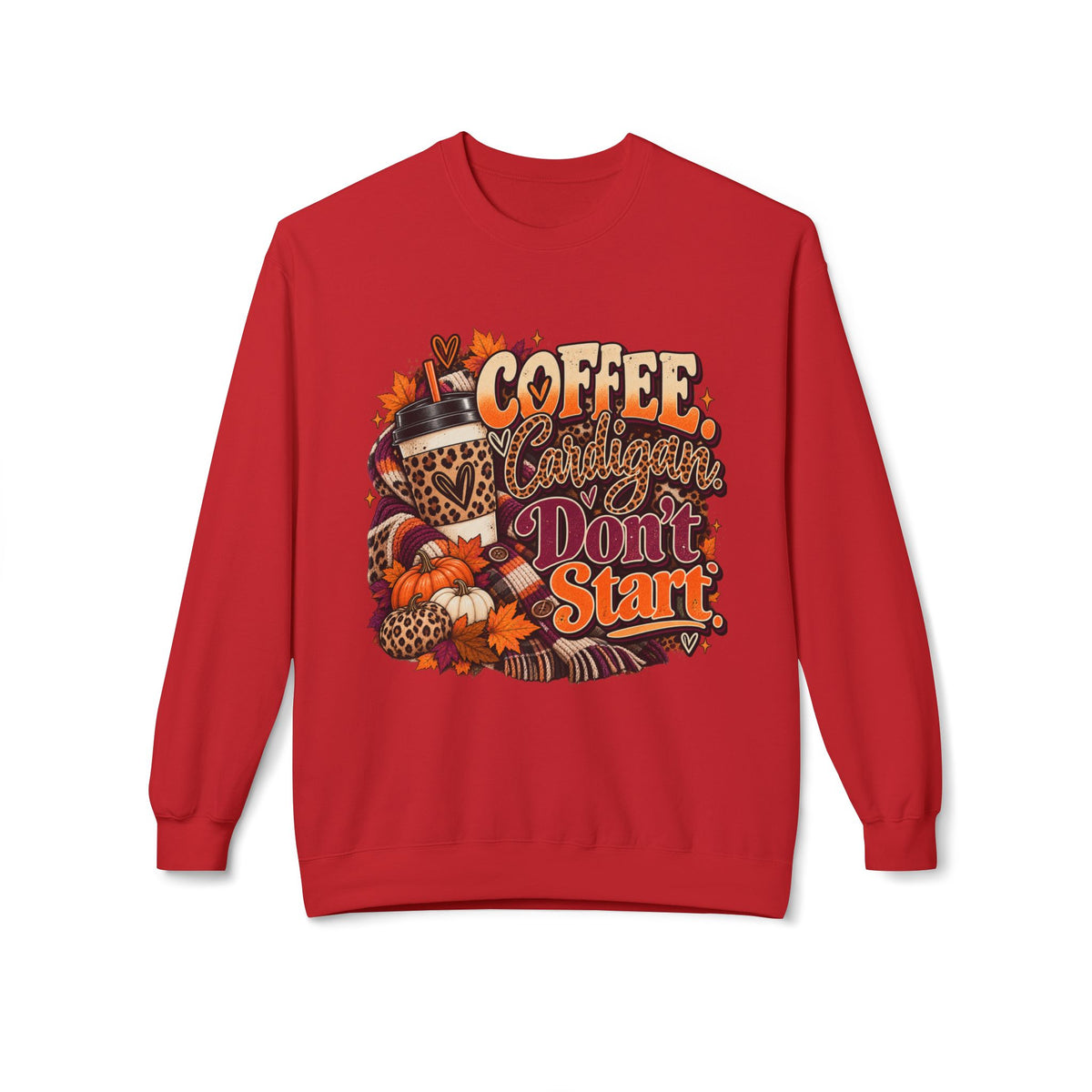 Coffee & Cattitude Sweatshirt — "Coffee and Cattitude Don't Start" Fall Crewneck