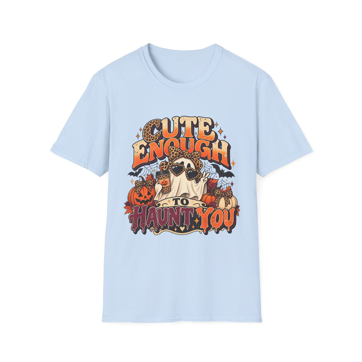 Cute Enough to Haunt You Halloween T-Shirt