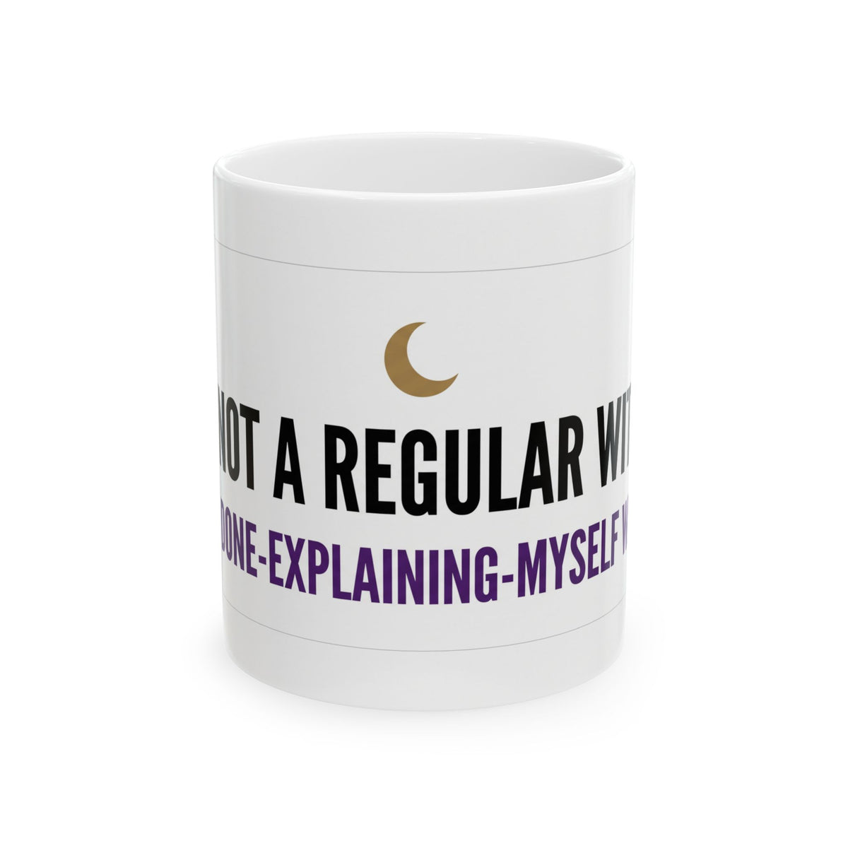 Witchy Ceramic Mug - "Not a Regular Witch" Coffee Cup (11oz/15oz)