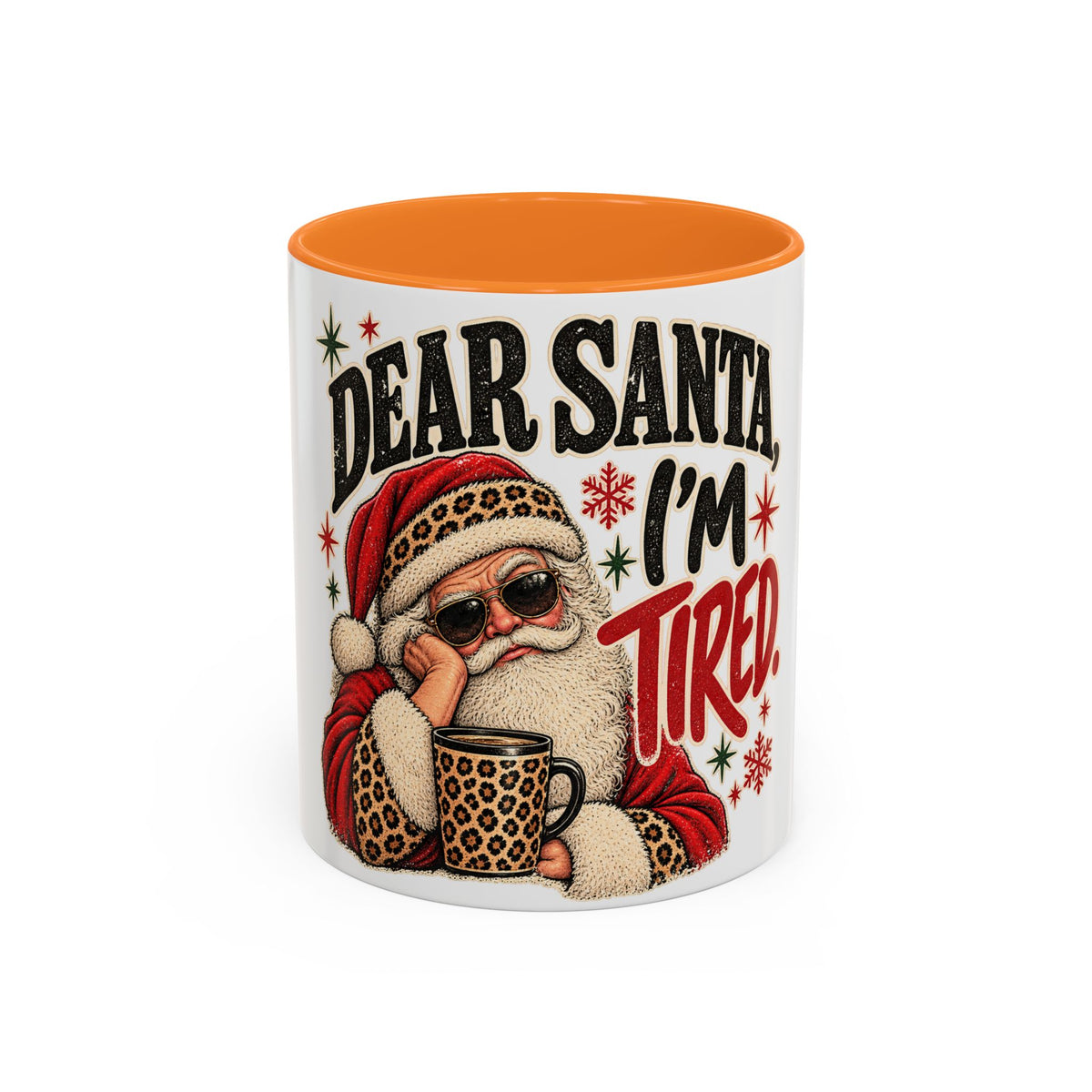 Christmas Coffee Mug - "Dear Santa, I'm Tired" Holiday Ceramic Mug (11oz/15oz)