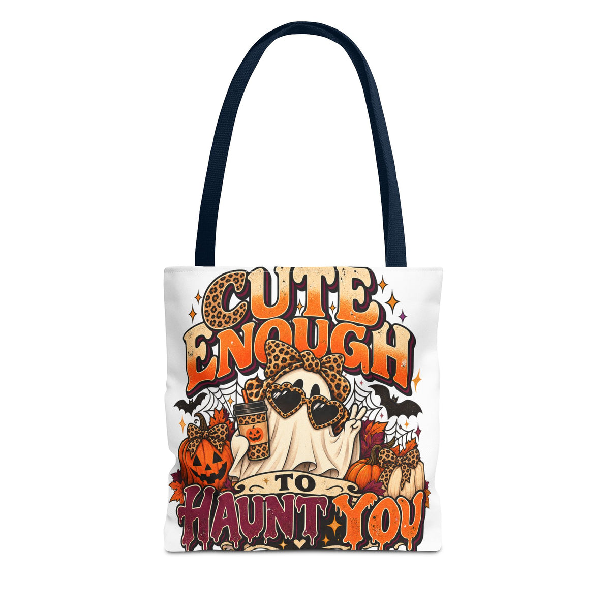 Cute Enough to Haunt You Halloween Tote Bag