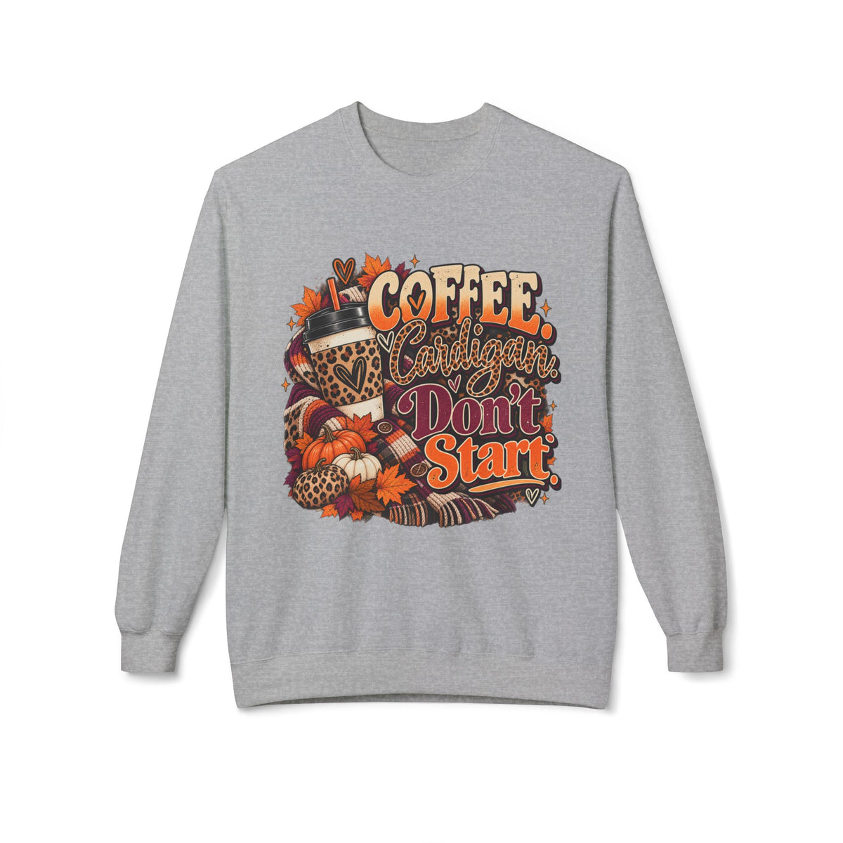 Coffee & Cattitude Sweatshirt — "Coffee and Cattitude Don't Start" Fall Crewneck