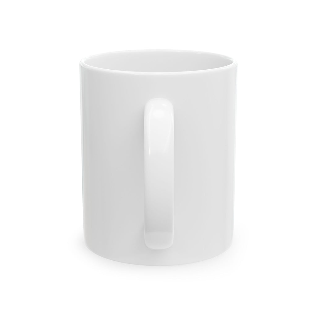 Nothing Left to Prove Mug — Ceramic Coffee Cup (11oz & 15oz)