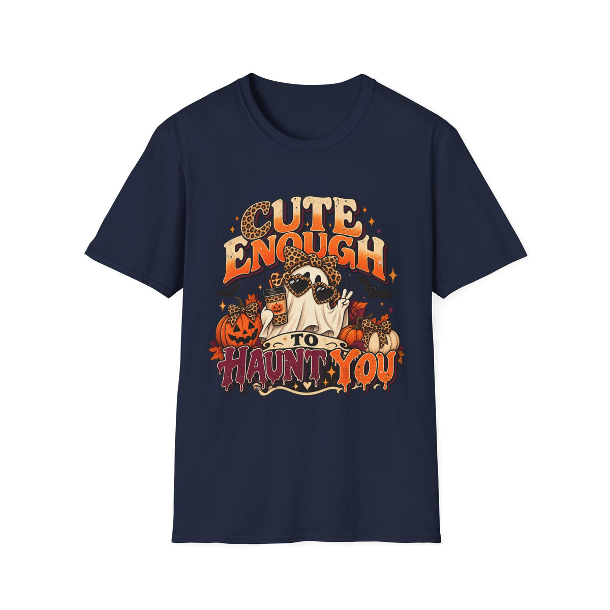Cute Enough to Haunt You Halloween T-Shirt
