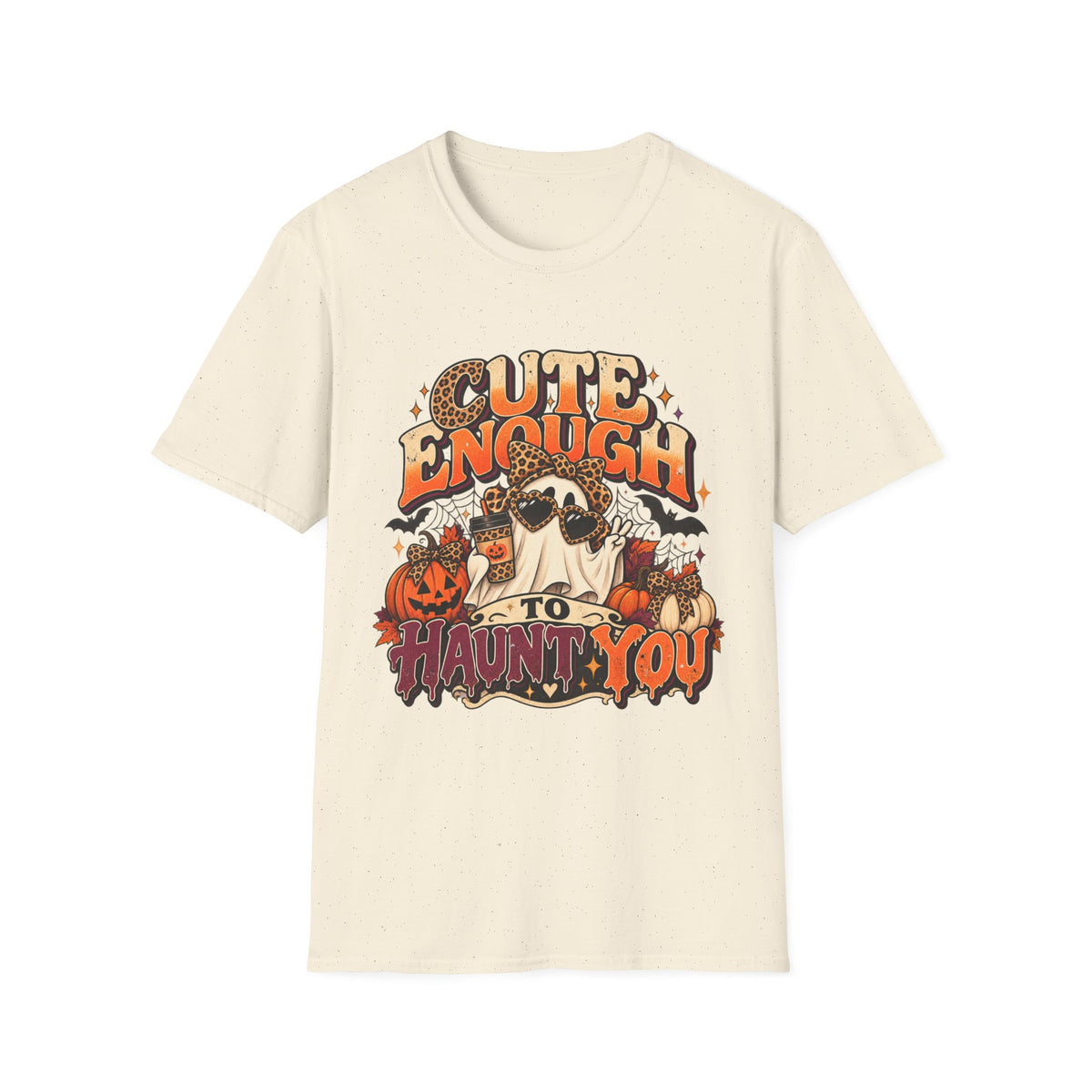 Cute Enough to Haunt You Halloween T-Shirt
