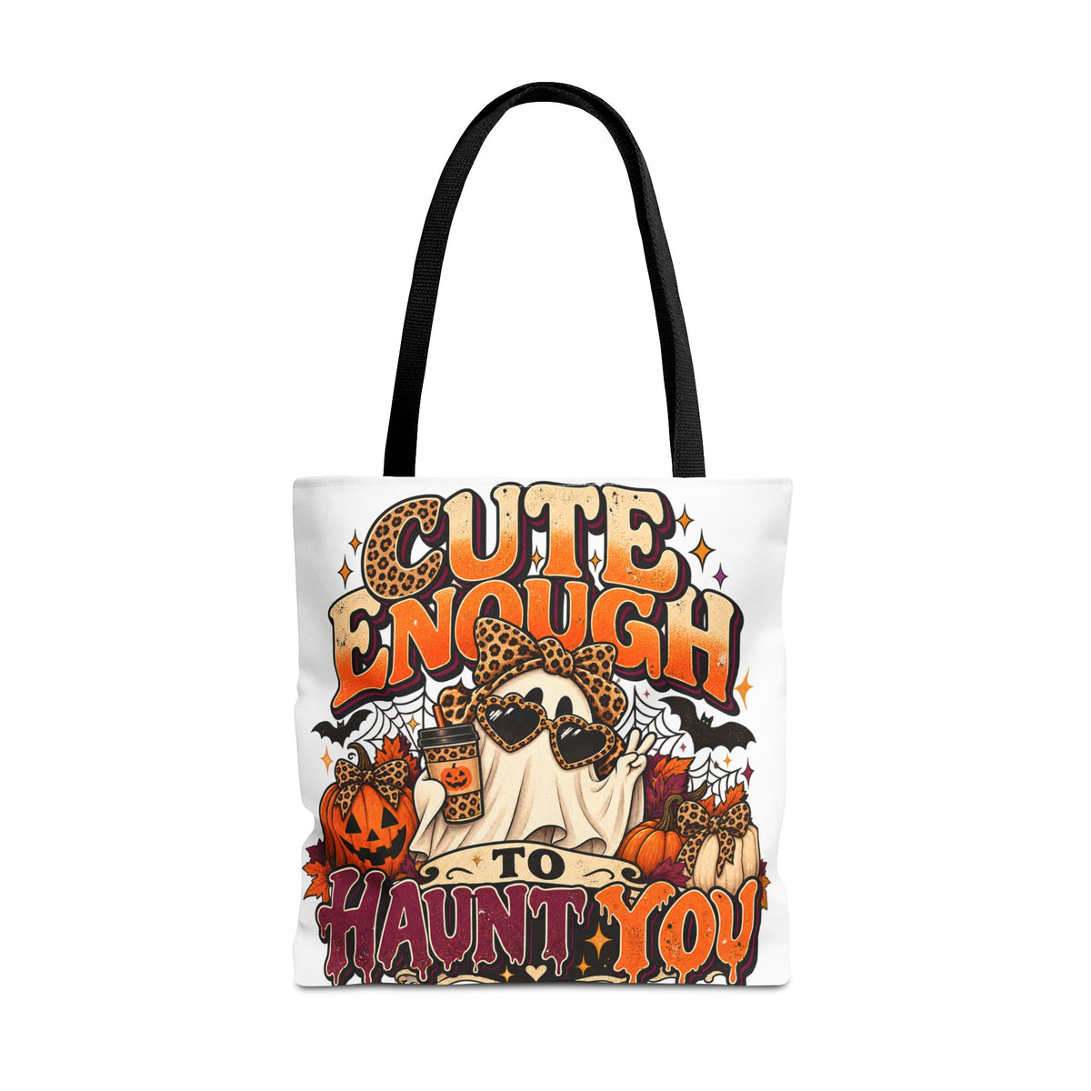 Cute Enough to Haunt You Halloween Tote Bag