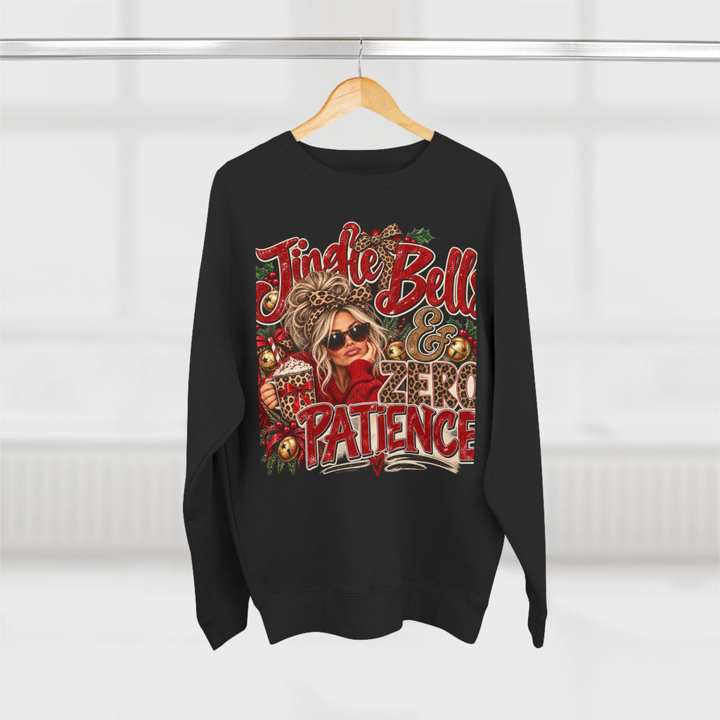 Jingle Bells & Zero Patience Sweatshirt - Funny Christmas Crewneck