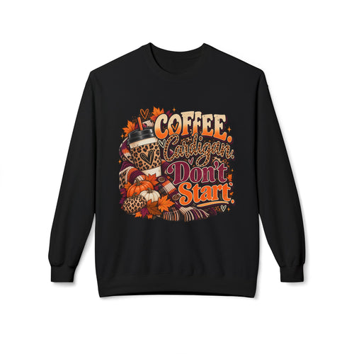 Coffee & Cattitude Sweatshirt — "Coffee and Cattitude Don't Start" Fall Crewneck