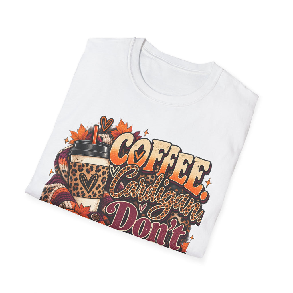 Coffee Cardigans Don’t Start T-Shirt — Retro Fall Coffee & Pumpkin Graphic Tee