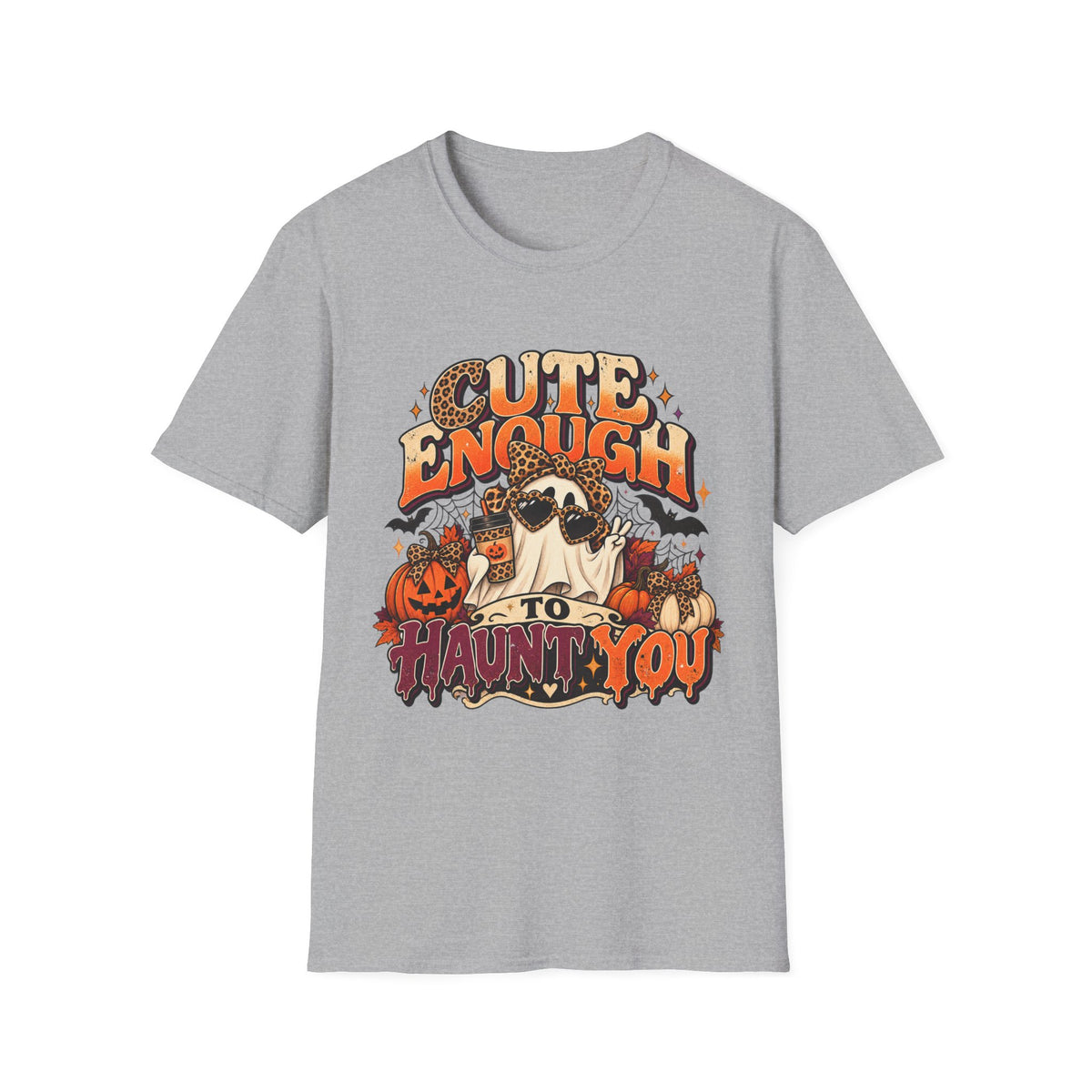 Cute Enough to Haunt You Halloween T-Shirt