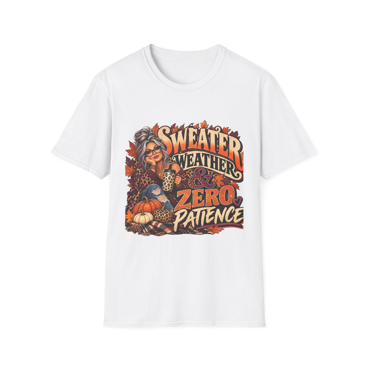 T-Shirt — "Sweater Weather, Zero Patience" Autumn Graphic Tee