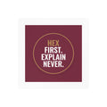 Kiss-Cut Vinyl Decal — “Hex First. Explain Never.” Bold Maroon Sticker for Laptops, Water Bottles & Windows