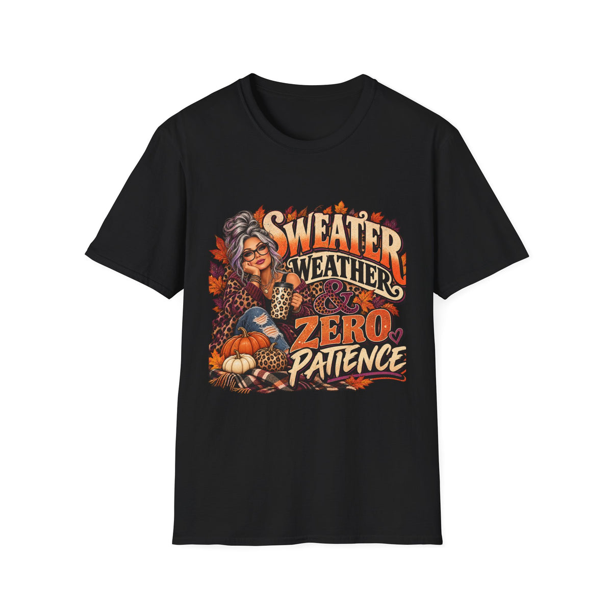 T-Shirt — "Sweater Weather, Zero Patience" Autumn Graphic Tee