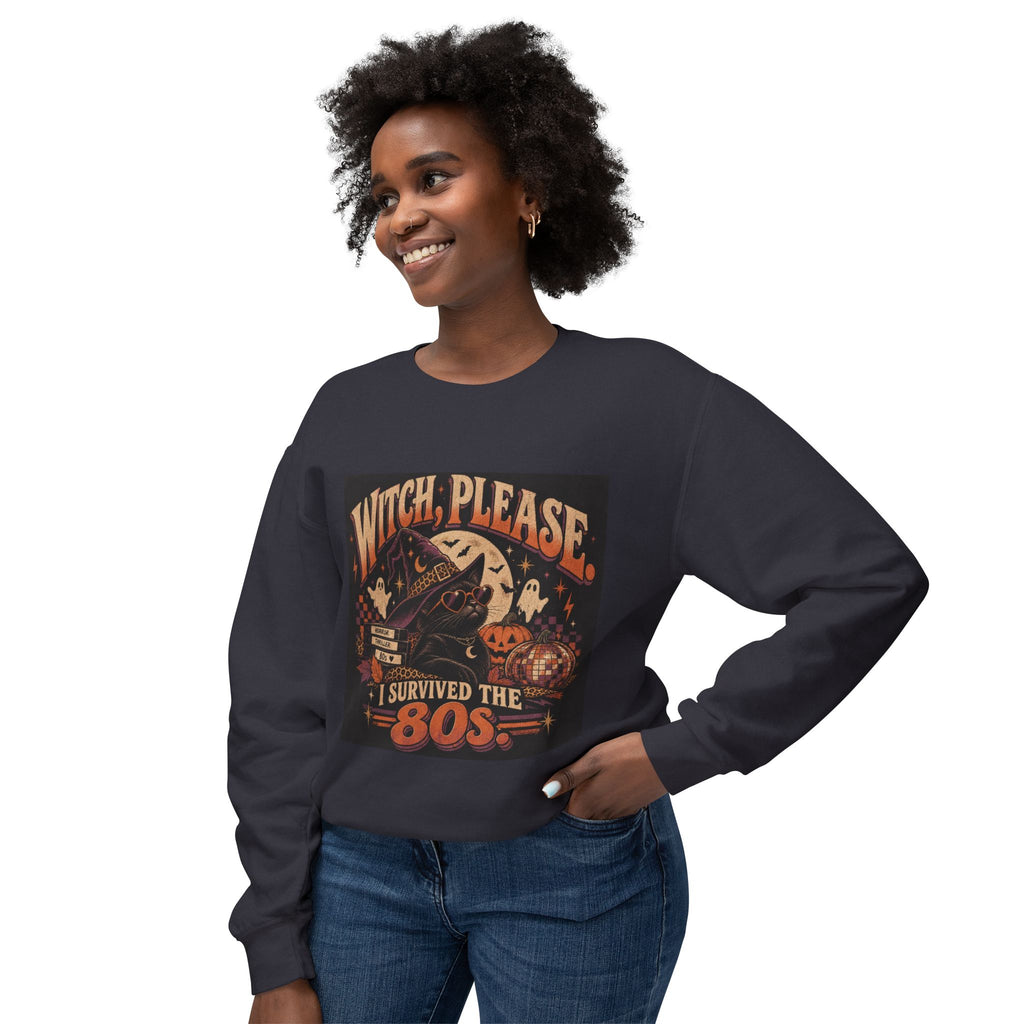 Witch, Please – I Survived the 80s Sweatshirt