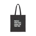 Tote Bag — "Protect Your Peace. Charge for Your Time." Canvas Market Tote