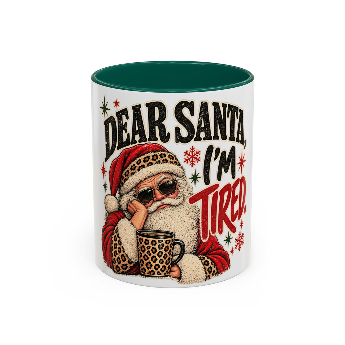 Christmas Coffee Mug - "Dear Santa, I'm Tired" Holiday Ceramic Mug (11oz/15oz)