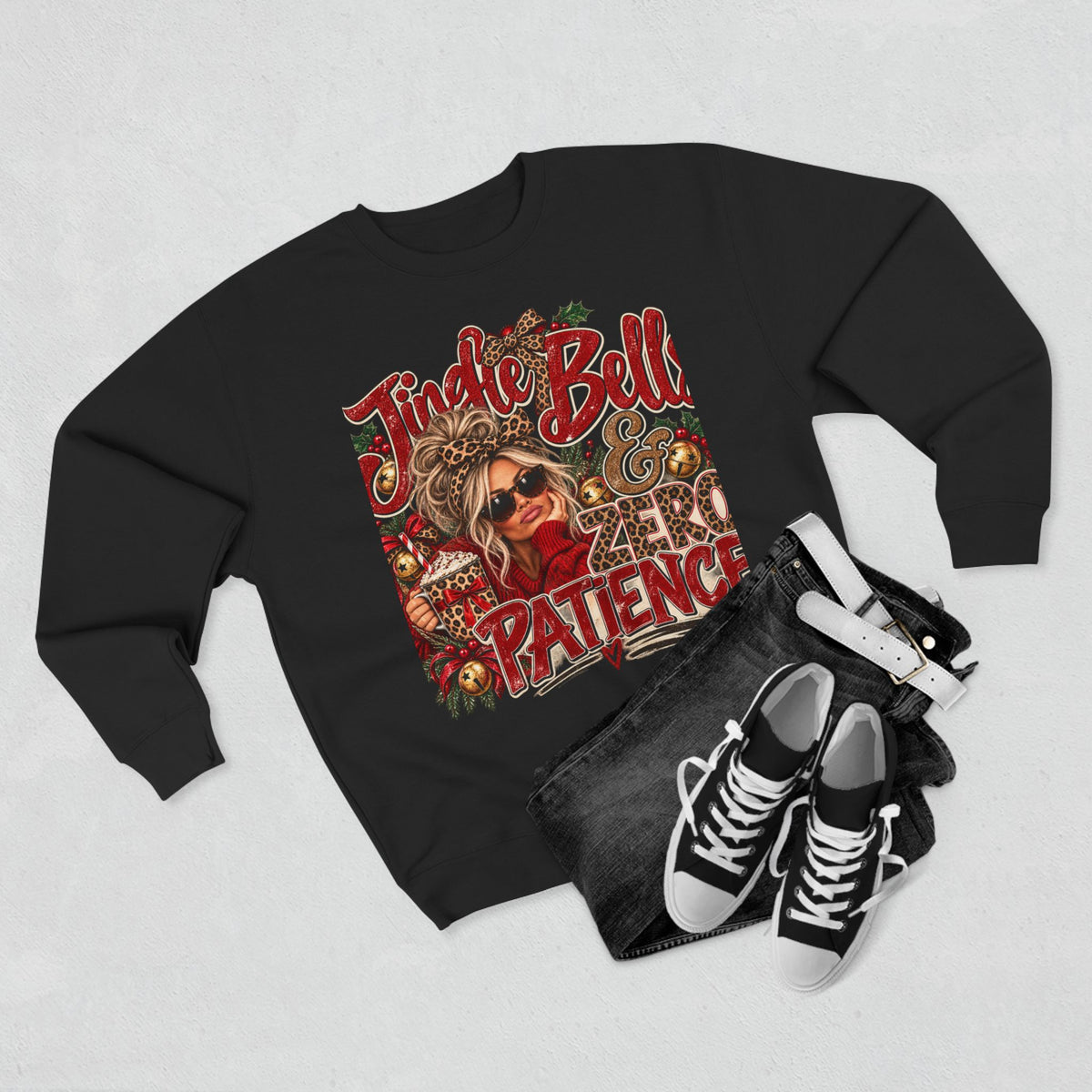 Jingle Bells & Zero Patience Sweatshirt - Funny Christmas Crewneck
