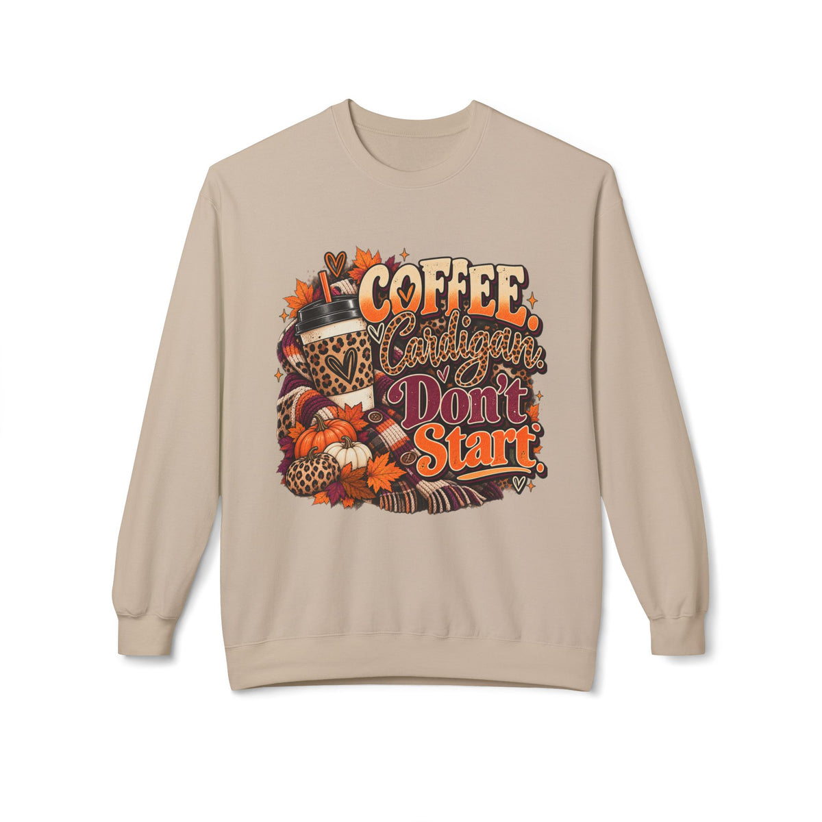 Coffee & Cattitude Sweatshirt — "Coffee and Cattitude Don't Start" Fall Crewneck