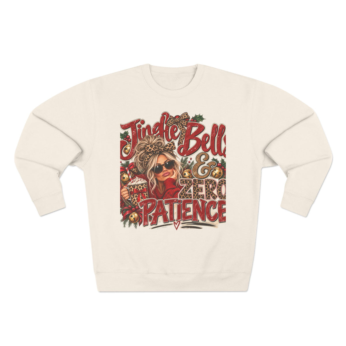 Jingle Bells & Zero Patience Sweatshirt - Funny Christmas Crewneck