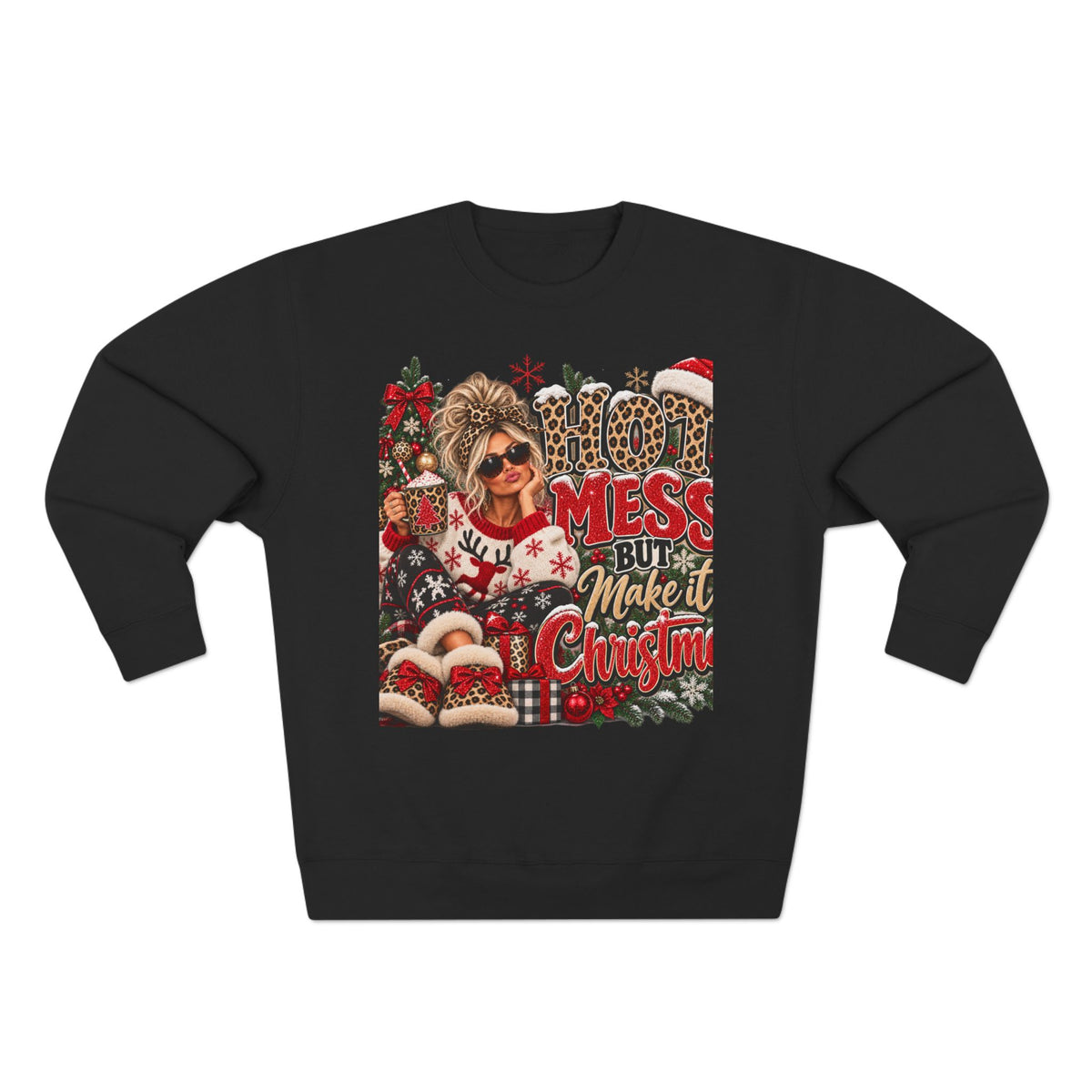 Christmas Mess But I Make It Cozy Sweatshirt