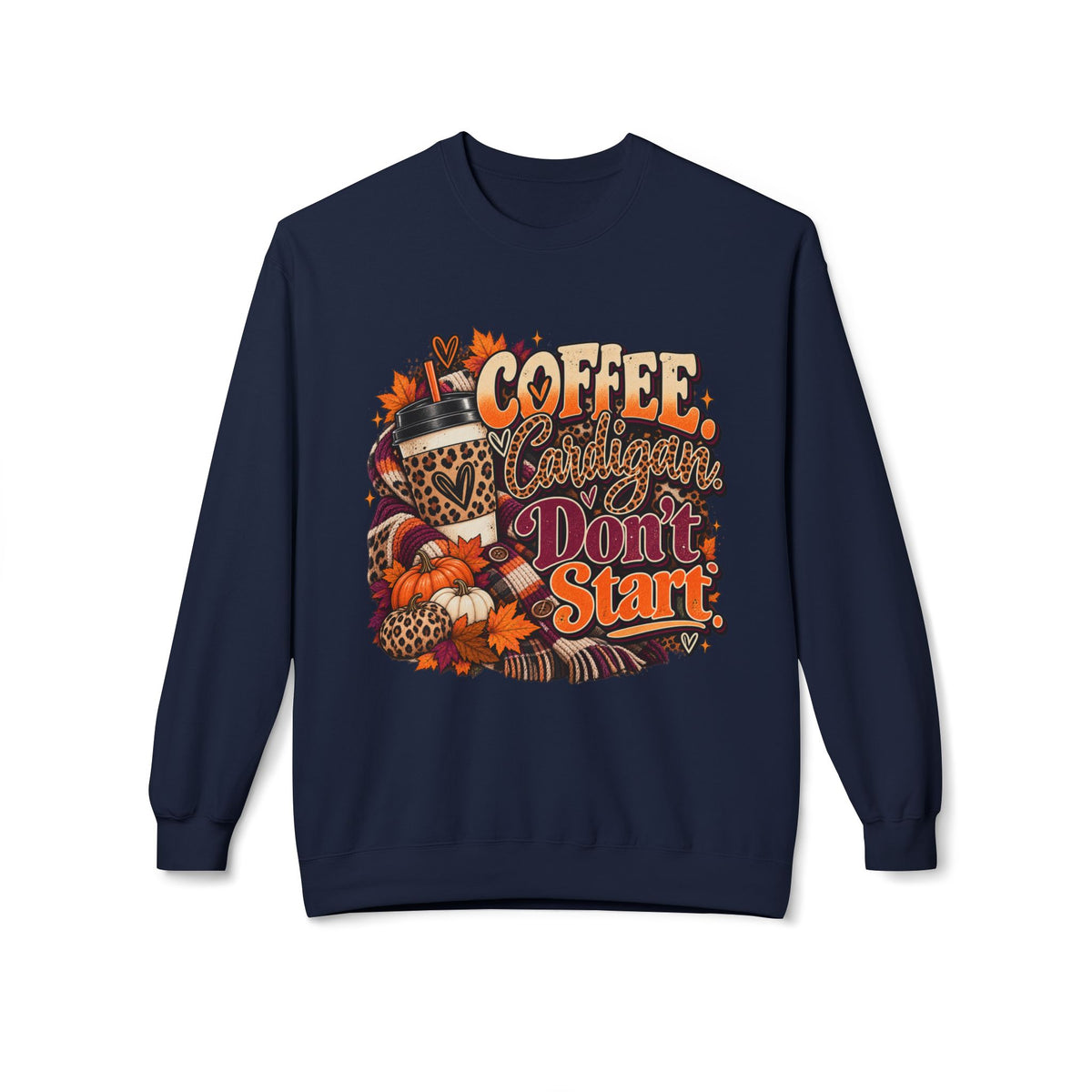 Coffee & Cattitude Sweatshirt — "Coffee and Cattitude Don't Start" Fall Crewneck