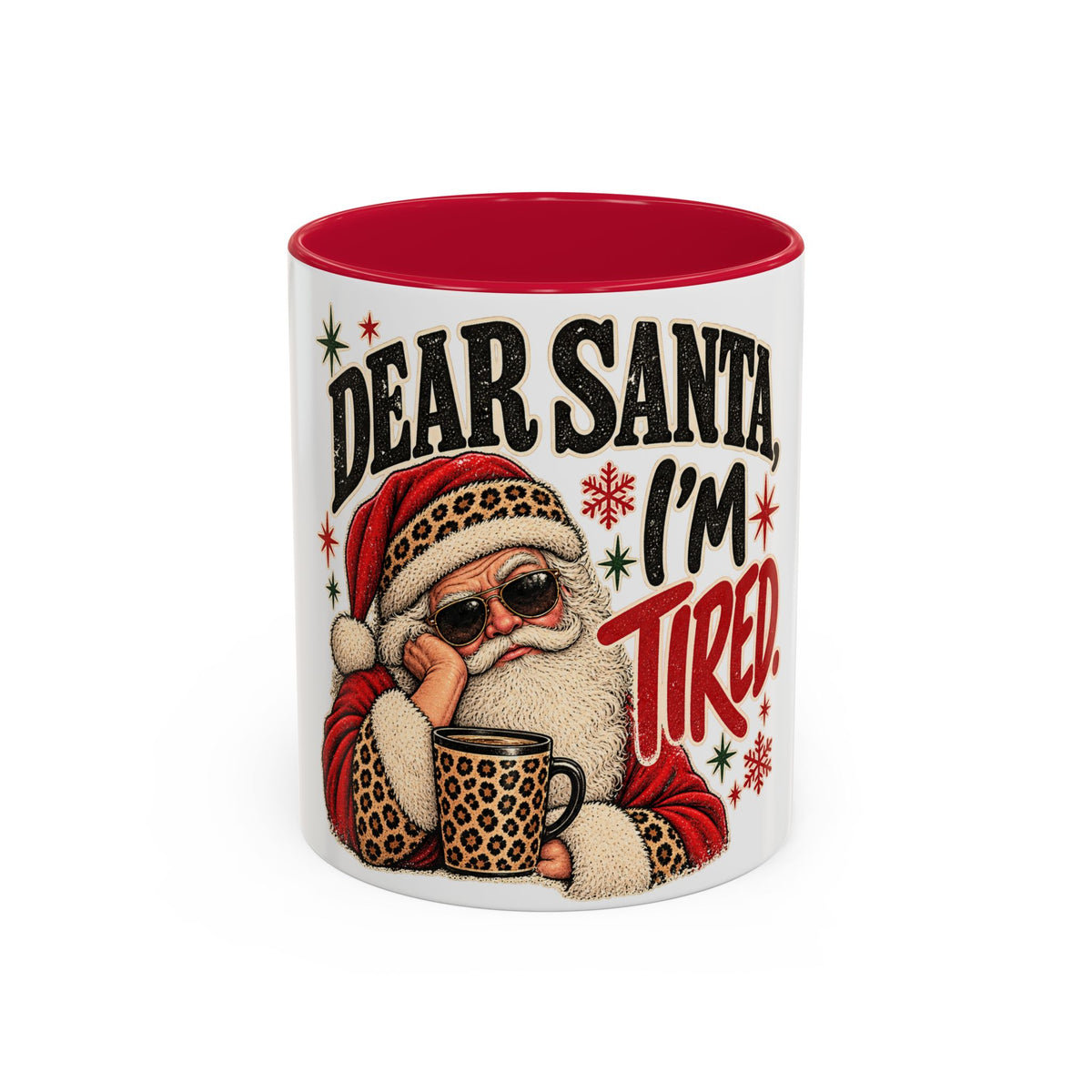 Christmas Coffee Mug - "Dear Santa, I'm Tired" Holiday Ceramic Mug (11oz/15oz)