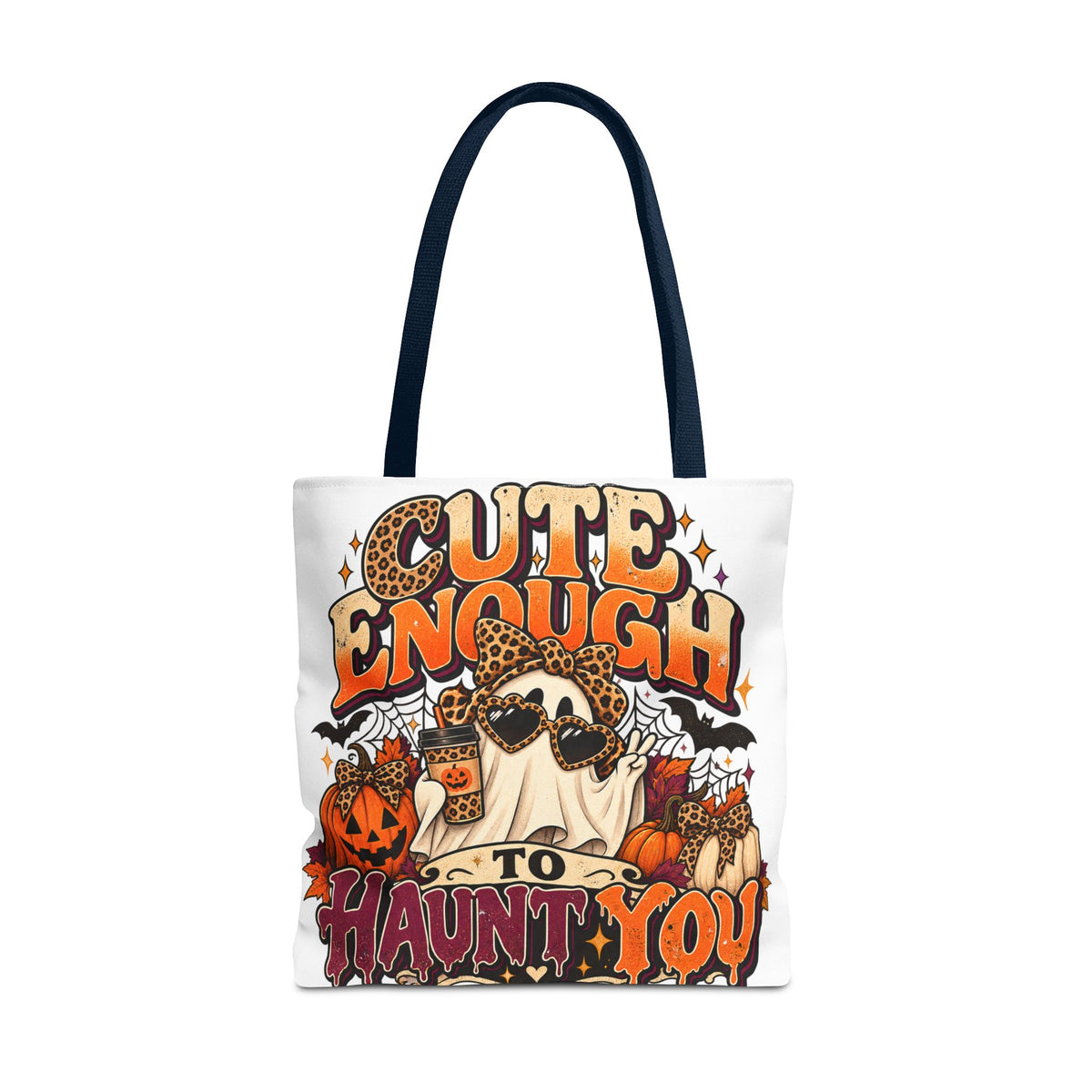 Cute Enough to Haunt You Halloween Tote Bag